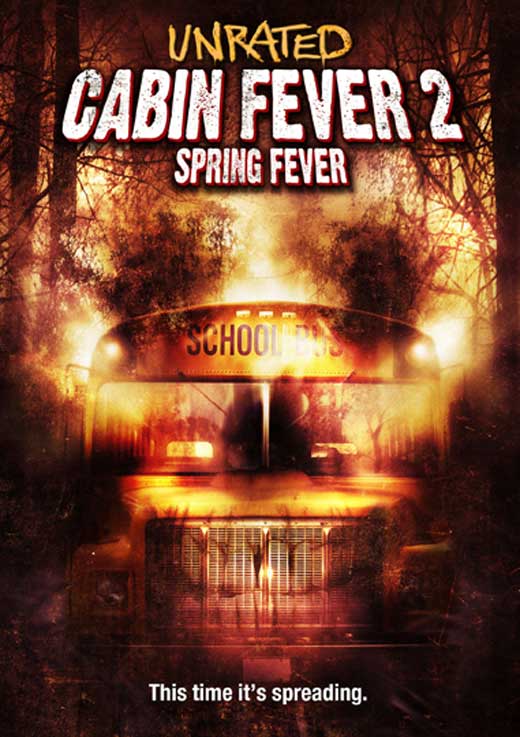0667 - Unrated Cabin Fever 2